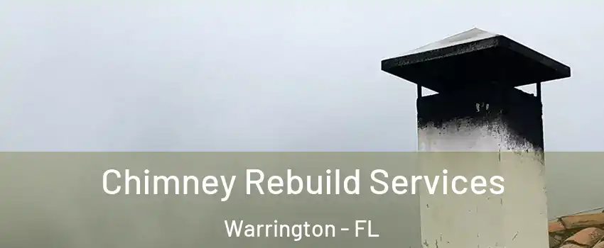  Chimney Rebuild Services Warrington - FL