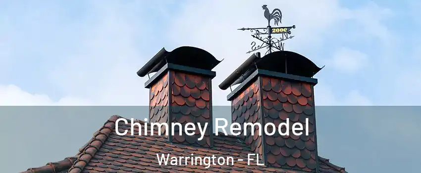  Chimney Remodel Warrington - FL