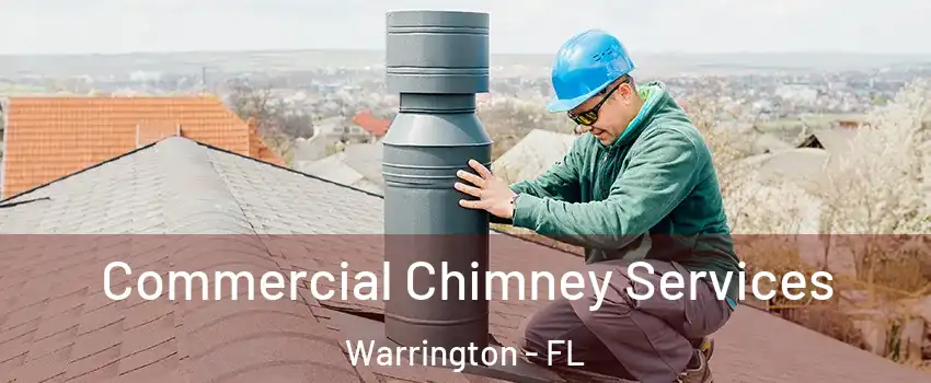  Commercial Chimney Services Warrington - FL