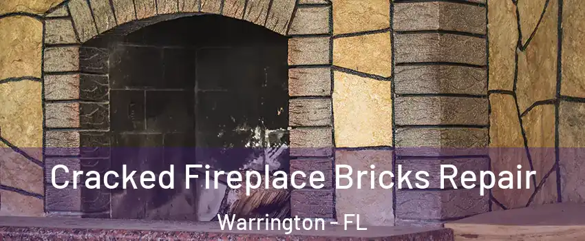  Cracked Fireplace Bricks Repair Warrington - FL