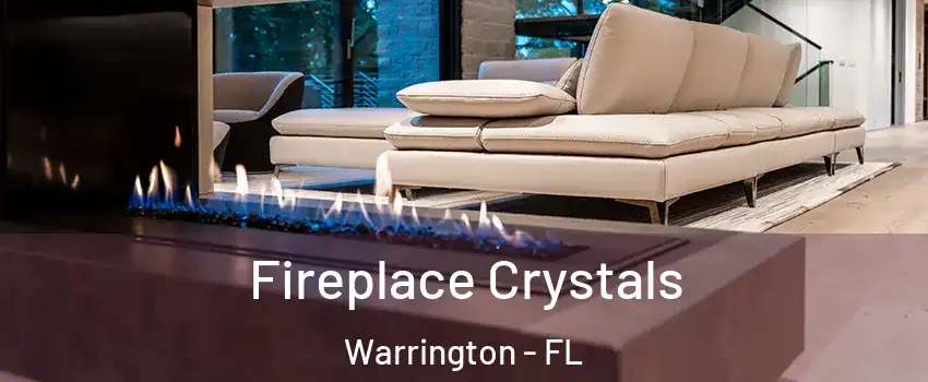  Fireplace Crystals Warrington - FL