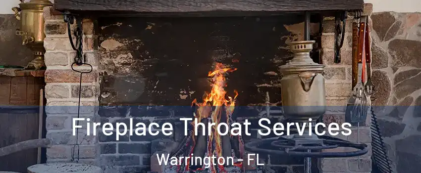  Fireplace Throat Services Warrington - FL