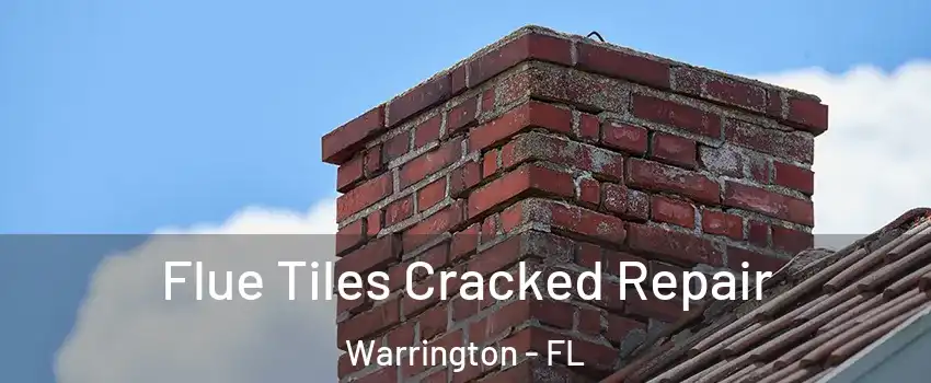  Flue Tiles Cracked Repair Warrington - FL
