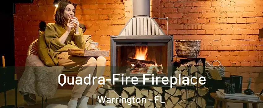  Quadra-Fire Fireplace Warrington - FL