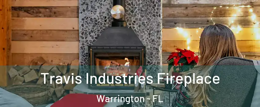  Travis Industries Fireplace Warrington - FL