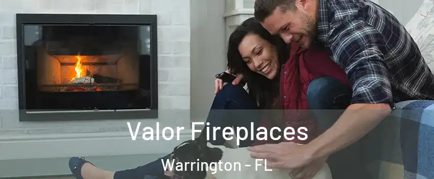  Valor Fireplaces Warrington - FL