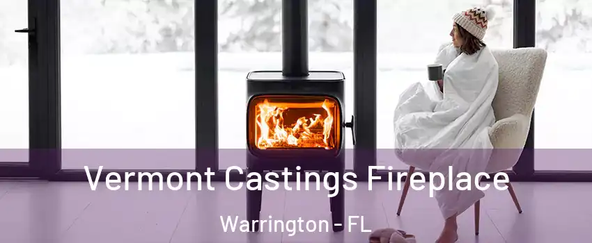  Vermont Castings Fireplace Warrington - FL